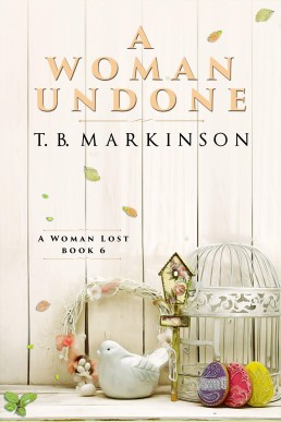 A Woman Undone (A Woman Lost #6)