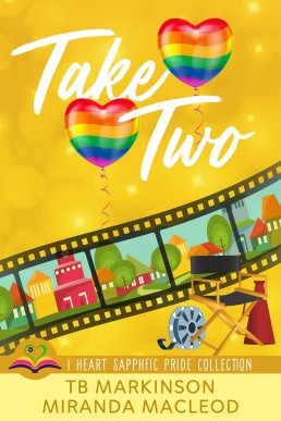 Take Two (I Heart Sapphfic Pride Collection #3)