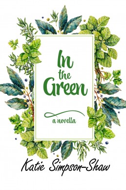 In the Green: A Lesbian Romance Novella