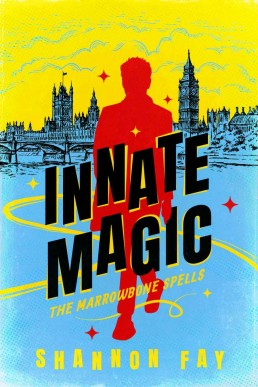 Innate Magic (The Marrowbone Spells #1)