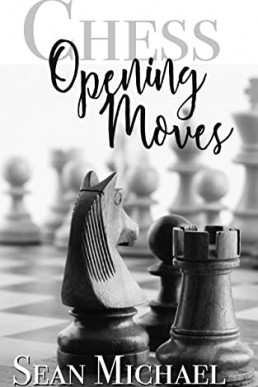 Opening Moves (2023 Reissue) (Chess #1)