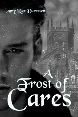 A Frost of Cares