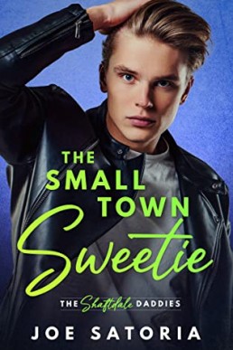 The Small Town Sweetie (The Shaftdale Daddies 1)