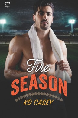 Fire Season (Unwritten Rules #2)