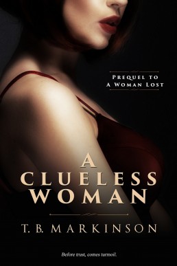 A Clueless Woman: Prequel to A Woman Lost (A Woman Lost #0)