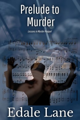 Prelude to Murder: A Lessons in Murder Prequel