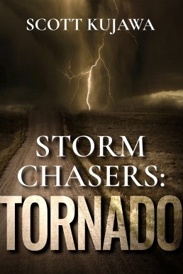 Storm Chasers: Tornado (Storm Chasers #1)