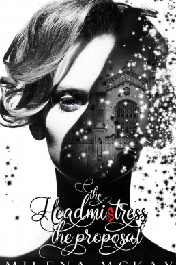 The Headmistress: The Proposal (The Headmistress #1.5)