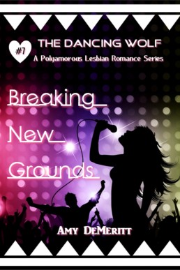 Breaking New Grounds (The Dancing Wolf #7)