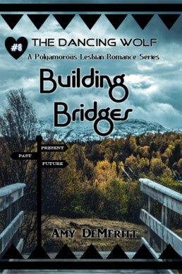 Building Bridges (The Dancing Wolf #8)