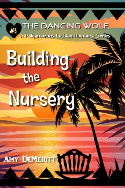 Building the Nursery (The Dancing Wolf #5)