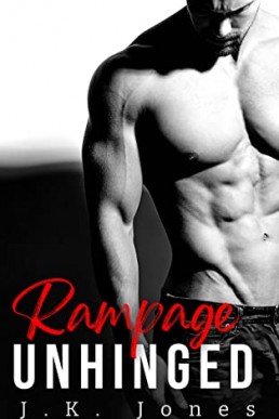 Rampage Unhinged (Rage #2)