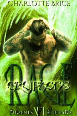 Gryphon's Rage (Phoenix ShiftARS #6)