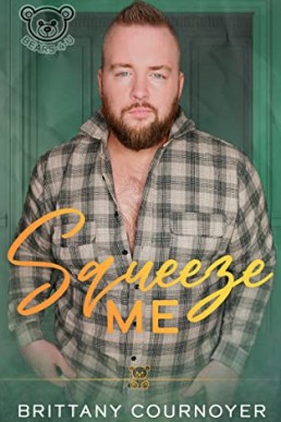 Squeeze Me (Bears-4-U Book 8)