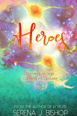 Heroes (Dreams #3)