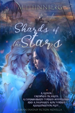 Shards of the Stars: A Lesbian Fantasy Fiction Novella