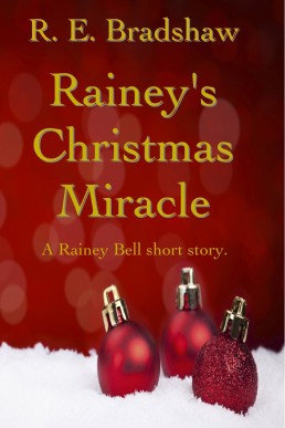 Rainey's Christmas Miracle (Rainey Bell #2.5)