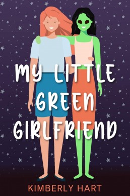 My Little Green Girlfriend (Little Green #1)