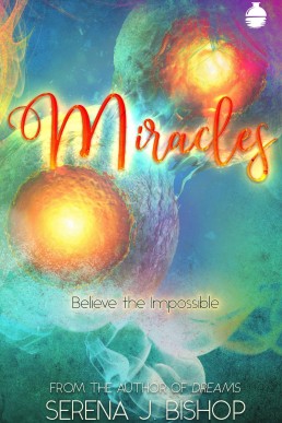 Miracles (Dreams #2)