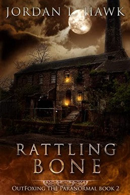 Rattling Bone (OutFoxing the Paranormal 2)