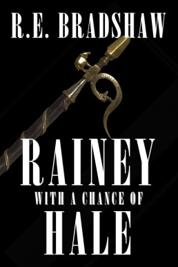 Rainey with a Chance of Hale (Rainey Bell #6)