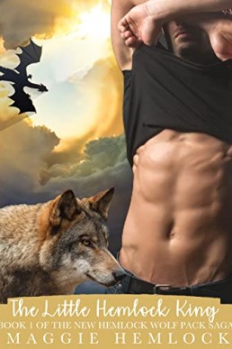 The Little Hemlock King (The New Hemlock Wolf Pack Saga 1)