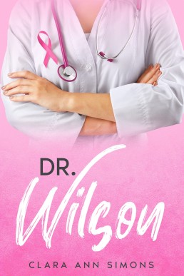 Dr. Wilson: A Lesbian Medical Romance (Collins Memorial Hospital #3)