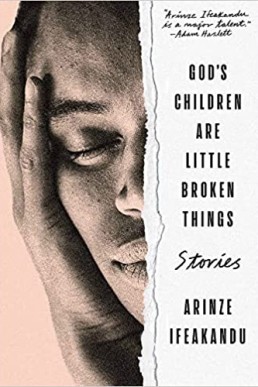 God's Children are Little Broken Things