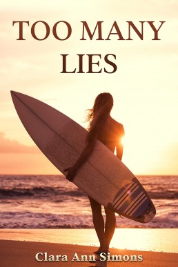 Too Many Lies: A Lesbian Romance