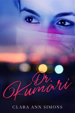 Dr. Kumari: A Lesbian Medical Romance (Collins Memorial Hospital #2)