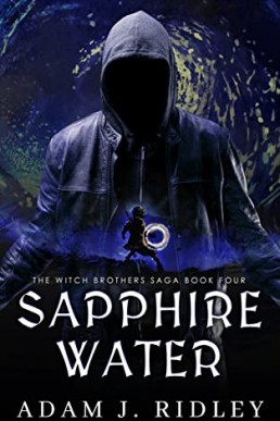 Sapphire Water (The Witch Brothers Saga 4)