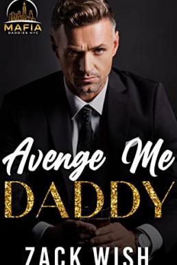 Avenge Me Daddy (Mafia Daddies NYC 3)