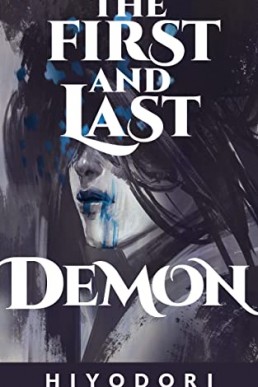 The First and Last Demon: A Sapphic Fantasy Romance