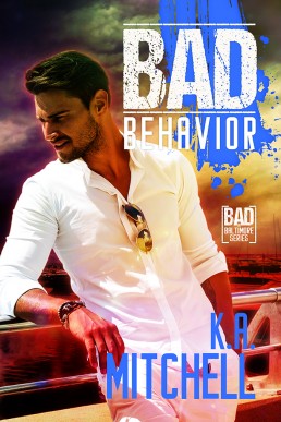 Bad Behavior (Bad in Baltimore #5) Second Edition