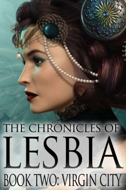 Virgin City (The Chronicles of Lesbia #2)