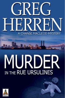 Murder In The Rue Ursulines (Chanse MacLeod 4)