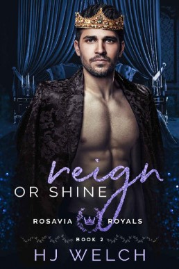 Reign or Shine (Rosavia Royals #2)