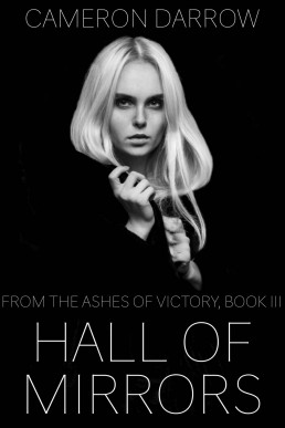 Hall of Mirrors (From the Ashes of Victory #3)