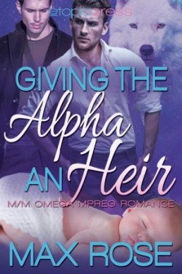 Giving the Alpha an Heir (The New Detroit Wolves #1)