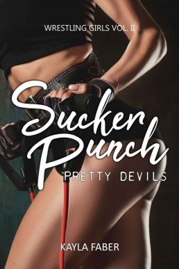 Sucker Punch - Pretty Devils (Wrestling Girls Vol #2)