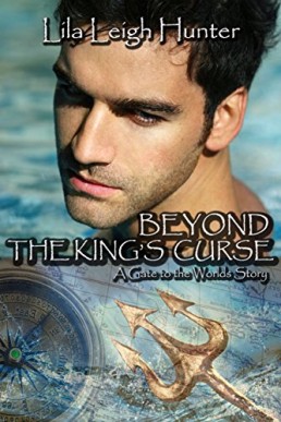 Beyond the King's Curse (Gate to the Worlds #2)