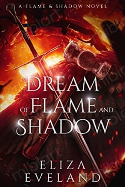 A Dream of Flame and Shadow (Flame and Shadow #1)