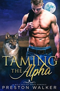 Taming the Alpha (Savage Love #3)