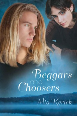 Beggars and Choosers (Beggars and Choosers 1)