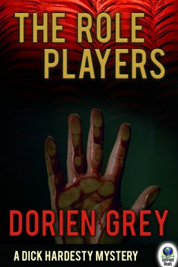 The Role Players (A Dick Hardesty Mystery 8)