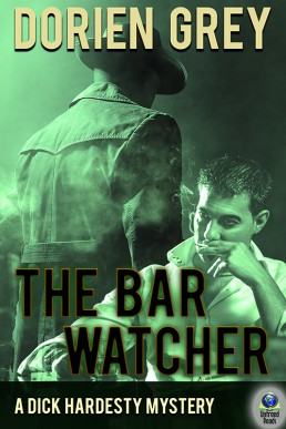 The Bar Watcher (A Dick Hardesty Mystery 3)