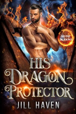 His Dragon Protector (Divine Dragons 2)