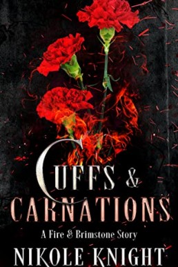 Cuffs & Carnations (Fire & Brimstone Scroll 7)