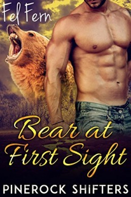 Bear at First Sight (Pinerock Shifters #2)