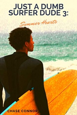 Summer Hearts (Just a Dumb Surfer Dude #3)